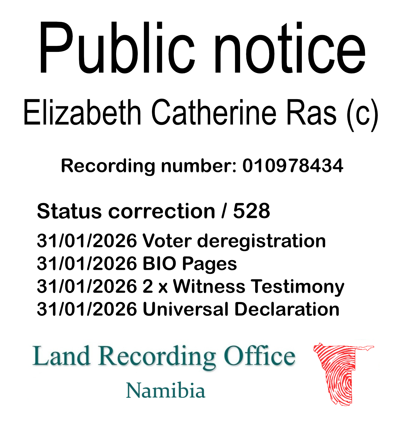 Public notice Elizabeth Catherine Ras Recording number 010978434